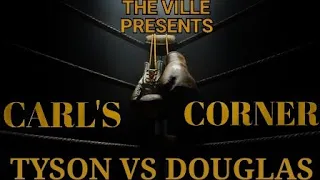 BOXING: Carl's Corner Tyson vs Douglas 🥊🥊