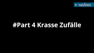 #Part 4|Krasse Zufälle