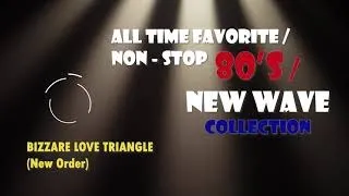 All Time Favorite Non-Stop 80's  | New Wave Collection 2020