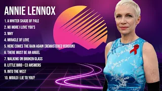 Annie Lennox Greatest Hits Full Album ▶️ Top Songs Full Album ▶️ Top 10 Hits of All Time