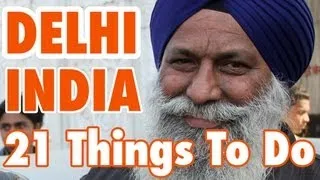 21 Things To Do In Delhi, India (नई दिल्ली)