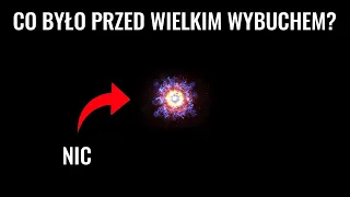 Co wydarzyło się przed Wielkim Wybuchem?