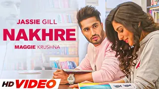 Nakhre - Jassie Gill (HD Video) | Maggie Krushna | Desi Routz | Latest Punjabi Songs 2024