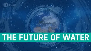 The future of water | Space Bites