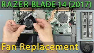 Razer Blade 14 2017 Cooling Fan Replacement Guide