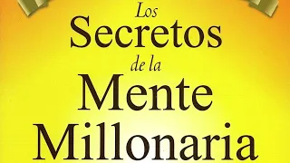 AUDIOLIBRO EXPRESS: Los secretos de la mente millonaria (Resumen extendido)