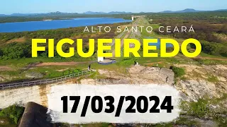 Açude Figueiredo dados atualizados hoje 17/03/2024 Alto Santo Ceará