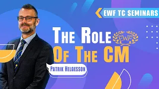 EWF TC SEMINAR -THE ROLE OF THE CM, 2023