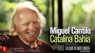 🔴 Miguel Cantilo | Catalina Bahía | #86 Lo que se nos Canta con Silvia Lallana