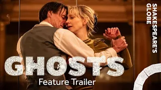 Feature trailer | Ghosts (2023) | Sam Wanamaker Playhouse Season 2023/24