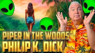 Philip K Dick Audiobook Short Story: Piper In The Woods