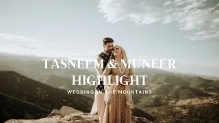 Tasneem & Muneer - Pakistani/Indian Wedding in the Mountains