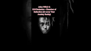 Juice WRLD & XXXTentacion - Chamber of Reflection (Ai cover)  #shorts #juicewrld #xxxtentacion #ai