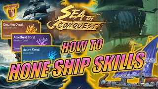 Sea of Conquest - How to Hone Ship Skills (Guide #23)