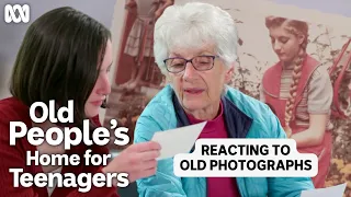 Seniors and teens react to old photographs | Old People's Home For Teenagers | ABC TV + iview