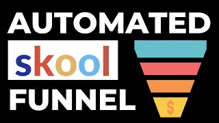 Your Automated Skool Funnel ($40K ~ 30 days Using Skool)