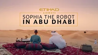 Sophia The Robot Experiences Abu Dhabi | Etihad Airways