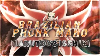 「Brazilian Phonk Mano」Naruto VS Isshiki🔥[Edit/AMV] Quick! 📱