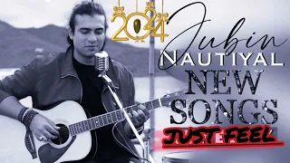 Jubin Nautiyal New Songs 2024 Jukebox | Jubin Nautiyal All New Hindi Bollywood New Songs Collection