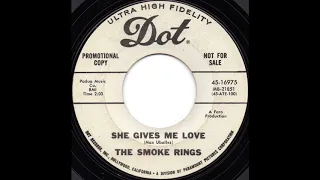 The Smoke Rings - She Gives Me Love (1966)