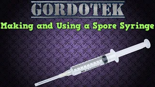 Making and Using a Spore Syringe (for mycology)