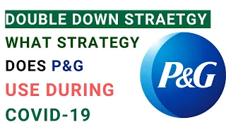 What Strategy P&G use during Covid | Double down strategy | MBA Case study examples with solutions