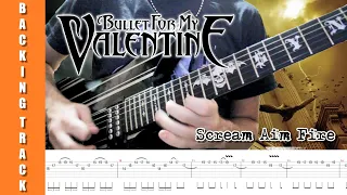 Bullet For My Valentine - Scream aim fire (Guitar Solo Backing Track + TABS)