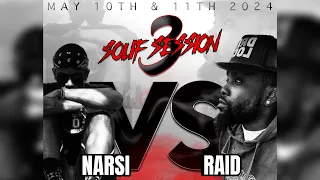 NARSI VS RAID | Tha Souf Session 3 | West Palm Beach FL