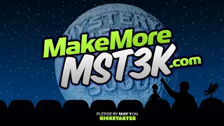 #MakeMoreMST3K Livestream I: HOBGOBLINS