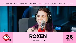 Roxen LIVE la Kiss FM