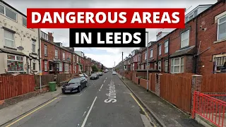 Top 10 Most Dangerous Areas in Leeds