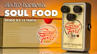 Guitarist JJ Tanis Demos the Electro-Harmonix Soul Food Transparent Overdrive Pedal