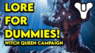 The Witch Queen Campaign Lore for Dummies, Destiny 2 | Myelin Games