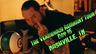 The Black Dahlia Murder | Verminous Remnant Tour | Day 16 | Nashville, TN