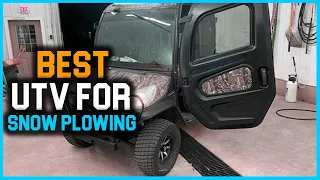 Top 5 Best UTV for Snow Plowing Review in 2023