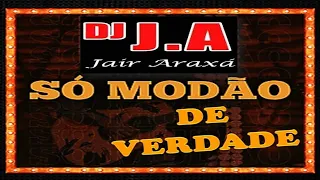 SÓ MODÃO DE VERDADE COM DJ JAIR ARAXÁ