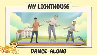 My Lighthouse | Children's Action Song | Little Faith Steps