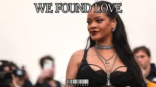 Rihanna - We Found Love (D3L1C10U5 REMIX)