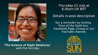 'The Science of Right Relations' - Live with Pat McCabe - Thursday 23 July 2020 - 8pm UK