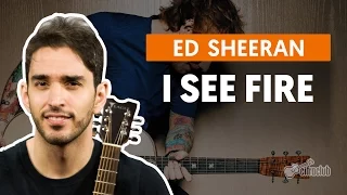 I See Fire - Ed Sheeran (aula de violão completa)