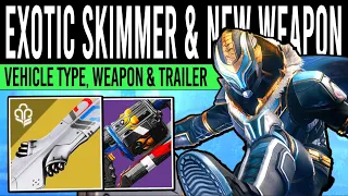 Destiny 2: NEW VEHICLE TYPE & WEAPON REVEALED! Exotic SKIMMER, Event Trailer, Memento, Modes & Loot