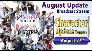 August Update Stream - Dissidia Final Fantasy NT / Arcade