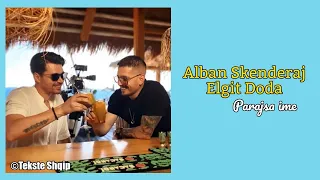 Alban Skenderaj ft. Elgit Doda - Parajsa ime (Lyrics Video)