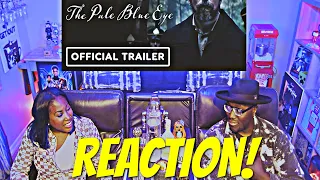 (Reaction) The Pale Blue Eye - Trailer (Netflix)