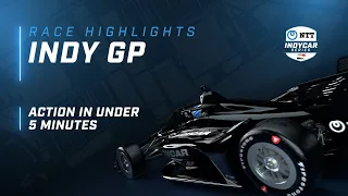 2022 RACE HIGHLIGHTS // GMR GRAND PRIX AT THE INDIANAPOLIS MOTOR SPEEDWAY