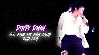 Michael Jackson - Dirty Diana (Bonus) - All For My Fans Tour (2nd Leg) FANMADE