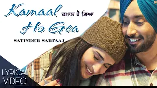 Kamaal Ho Gea | Satinder Sartaaj's | Latest Sufi punjabi Love / Romantic Song 2022 | Lyrical