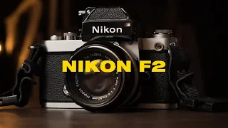 NIkon F2: My Favorite SLR