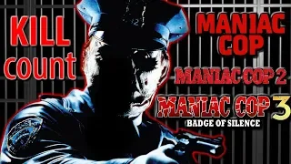 Matt Cordell Maniac Cop (All 3 Movies) - Kill Count