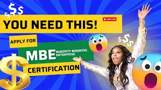 HOW TO APPLY FOR THE MBE CERTIFICATION.| MBE Certification Guide.